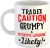 Trader Caution Grumpy and Offensive Language Likely Ceramic White Mug