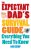 The Expectant Dad’s Survival Guide: Everything You Need to Know About Pregnancy, Birth, and Beyond