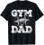 Gym DAD Fathers Day Workout T-Shirt